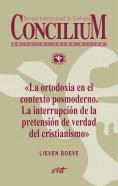 eBook: La ortodoxia en el contexto posmoderno. La interrupción de la pretensión de verdad del cristianismo.