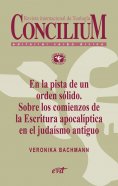 eBook: En la pista de un orden sólido. Sobre los comienzos de la Escritura apocalíptica en el judaísmo anti