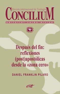 eBook: Después del fin: reflexiones (post)apostólicas desde la "zona cero". Concilium 356 (2014)