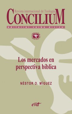 eBook: Los mercados en perspectiva bíblica. Concilium 357 (2014)