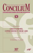 eBook: Cristianismo, consumismo y mercado. Concilium 357