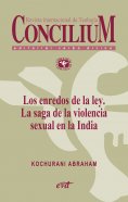 ebook: Los enredos de la ley. La saga de la violencia sexual en la India. Concilium 358 (2014)