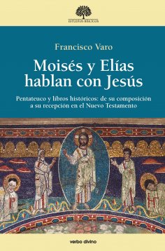 ebook: Moisés y Elías hablan con Jesús