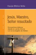 ebook: Jesús, Maestro, Señor resucitado
