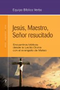 eBook: Jesús, Maestro, Señor resucitado