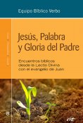ebook: Jesús, Palabra y Gloria del Padre