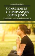ebook: Conscientes y compasivos como Jesús
