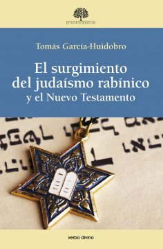 ebook: El surgimiento del judaísmo rabínico y el Nuevo Testamento