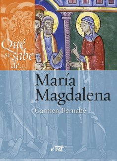 ebook: Qué se sabe de... María Magdalena