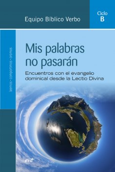 eBook: Mis palabras no pasarán (Ciclo B)