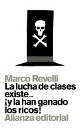 eBook: La lucha de clases existe... ¡y la han ganado los ricos!