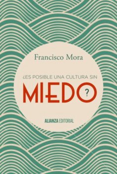 ebook: ¿Es posible una cultura sin miedo?