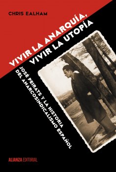 ebook: Vivir la anarquía, vivir la utopía