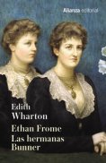ebook: Ethan Frome. Las hermanas Bunner
