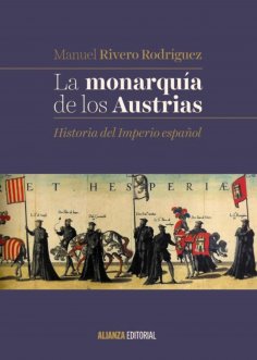 ebook: La monarquía de los Austrias