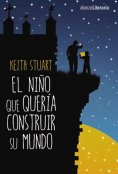 eBook: El niño que quería construir su mundo