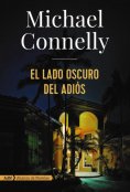 ebook: El lado oscuro del adiós (Harry Bosch)