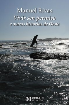 eBook: Vivir sen permiso e outras historias de Oeste