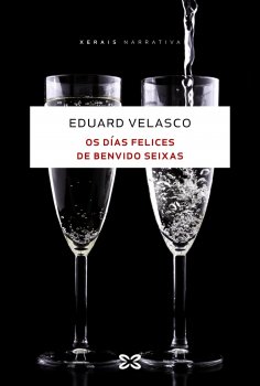 ebook: Os días felices de Benvido Seixas