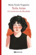 eBook: Xela Arias. Os territorios da liberdade