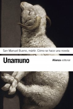 eBook: San Manuel Bueno, mártir. Cómo se hace una novela