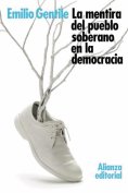ebook: La mentira del pueblo soberano en la democracia
