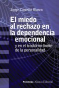 ebook: El miedo al rechazo en la dependencia emocional