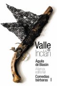 ebook: Águila de Blasón (Comedias bárbaras I)