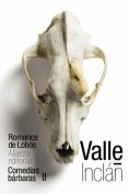 ebook: Romance de Lobos (Comedias bárbaras II)