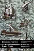 eBook: El océano Pacífico: Navegantes españoles del siglo XVI