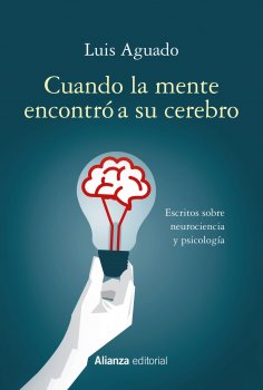 ebook: Cuando la mente encontró a su cerebro
