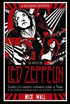 eBook: Led Zeppelin: Cuando los gigantes caminaban sobre la tierra