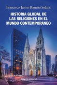 ebook: Historia global de las religiones en el mundo contemporáneo