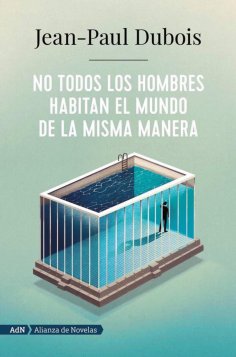 ebook: No todos los hombres habitan el mundo de la misma manera (AdN)