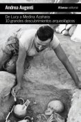 eBook: De Lucy a Medina Azahara: 10 grandes descubrimientos arqueológicos