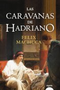 ebook: Las caravanas de Hadriano