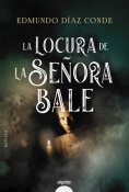 ebook: La locura de la señora Bale
