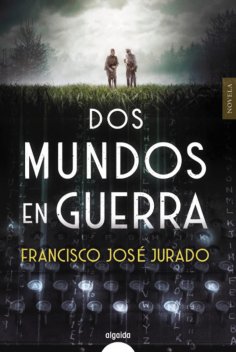 ebook: Dos mundos en guerra