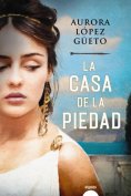 ebook: La casa de la Piedad