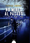 ebook: No mires al pasado