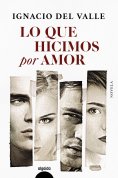 ebook: Lo que hicimos por amor