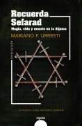 ebook: Recuerda Sefarad. Magia, vida y muerte en la Aljama
