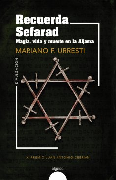 ebook: Recuerda Sefarad. Magia, vida y muerte en la Aljama