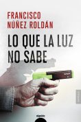 ebook: Lo que la luz no sabe