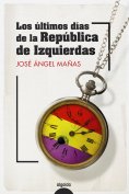 eBook: Los últimos días de la República de Izquierdas