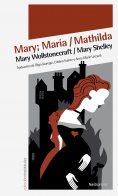 eBook: Mary; Maria / Mathilda