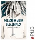 ebook: Mi padre es mujer de limpieza