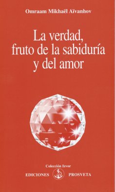 eBook: La verdad, fruto de la sabiduría y del amor