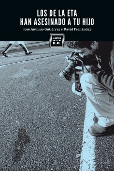 eBook: Los de la ETA han asesinado a tu hijo