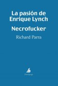 ebook: La pasión de Enrique Lynch - Necrofucker